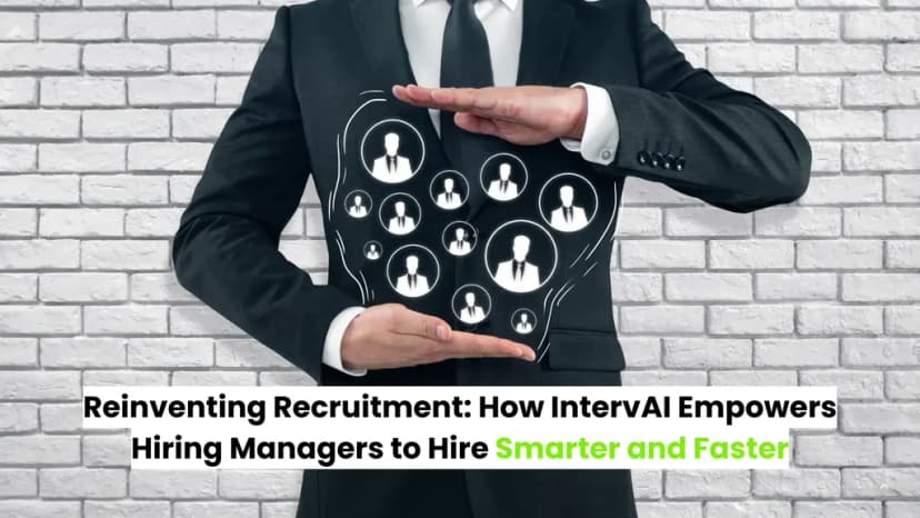 Reinventing Recruitment: How Intervai Empowers Hiring Managers to Hire Smarter and Faster Reinventing Recruitment: How Intervai Empowers Hiring Managers to Hire Smarter and Faster